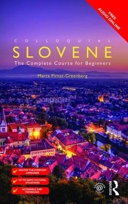 Colloquial Slovene - Andrea Albretti, Marta Pirnat-Greenberg