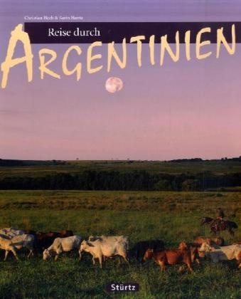 Reise durch Argentinien - Karin Hanta