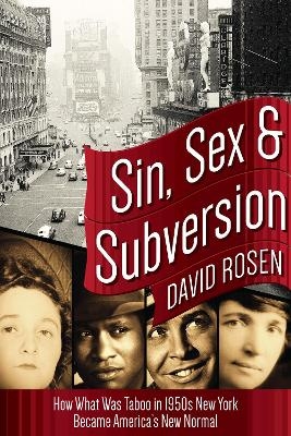 Sin, Sex & Subversion - David Rosen