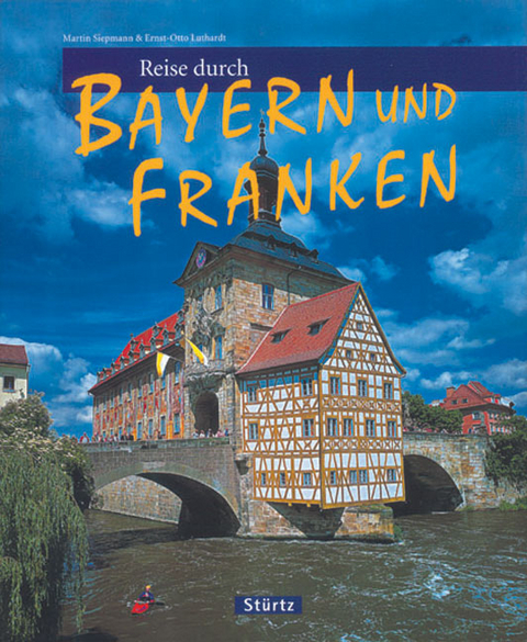 Reise durch Bayern und Franken (Fränkisches Cover) - Ernst O Luthardt