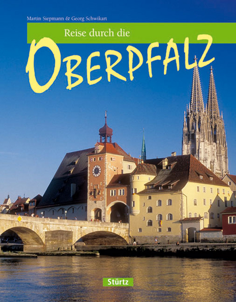 Reise durch die Oberpfalz - Georg Schwikart