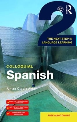 Colloquial Spanish 2 - Untza Otaola Alday