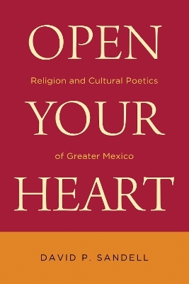 Open Your Heart - David P. Sandell