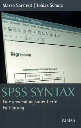 SPSS Syntax - Marko Sarstedt, Tobias Schütz