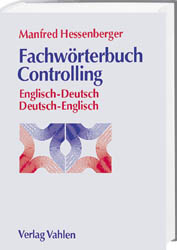 Fachwörterbuch Controlling - Manfred Hessenberger