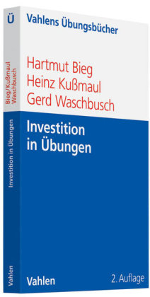 Investition in Übungen - Hartmut Bieg, Heinz Kußmaul, Gerd Waschbusch