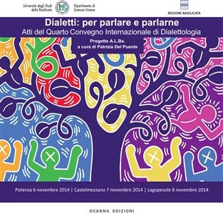 Dialetti: per parlare e parlarne - Del Puente Patrizia (a cura di)