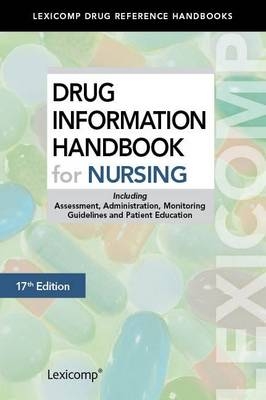 Drug Information Handbook for Nursing -  Lexicomp