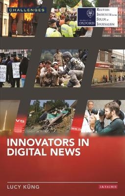 Innovators in Digital News - Lucy Küng