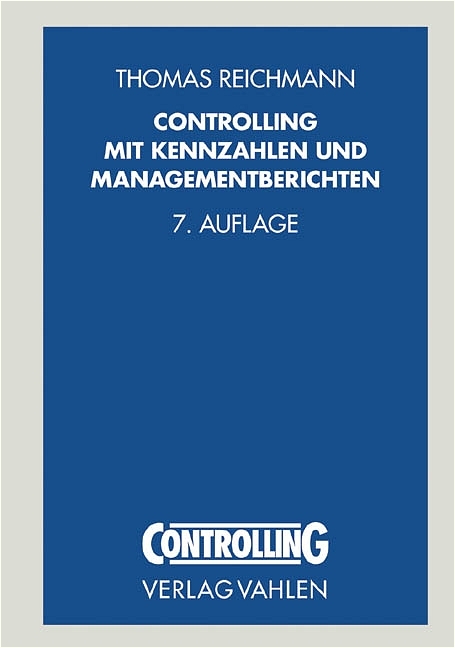 Controlling mit Kennzahlen und Management-Tools - Thomas Reichmann