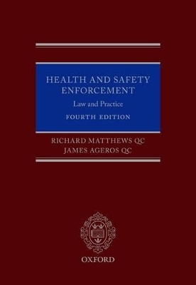 Health and Safety Enforcement - Richard Matthews QC, James Ageros QC