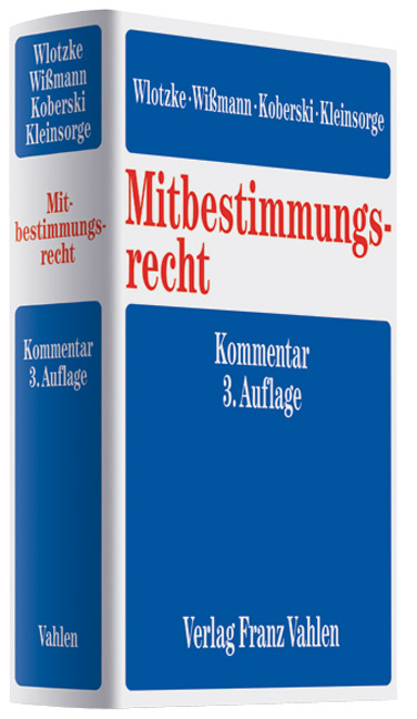 Mitbestimmungsrecht - Karl Fitting, Otfried Wlotzke, Hellmut Wißmann