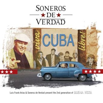 Viva Cuba Libre!, 1 Audio-CD -  Soneros de Verdad
