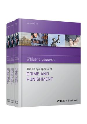 The Encyclopedia of Crime and Punishment - WG Jennings