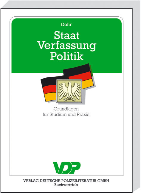 Staat - Verfassung - Politik - Helmut Dohr