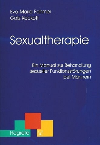 Sexualtherapie - Eva-Maria Fahrner, Götz Kockott