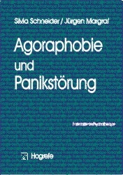 Agoraphobie und Panikstörung - Silvia Schneider, Jürgen Margraf