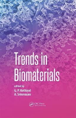 Trends in Biomaterials - 