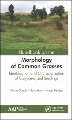 Handbook on the Morphology of Common Grasses - Dhara Gandhi, Susy Albert, Neeta Pandya
