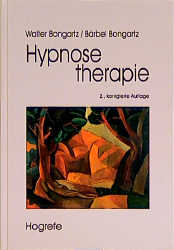 Hypnosetherapie - Walter Bongartz, Bärbel Bongartz