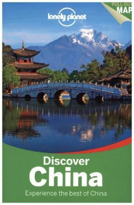 Lonely Planet Discover China -  Lonely Planet, Damian Harper, Piera Chen, David Eimer, Tienlon Ho