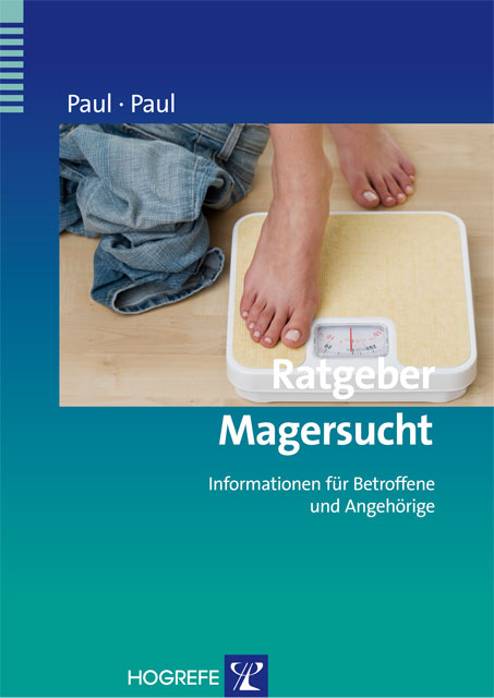 Ratgeber Magersucht - Thomas Paul, Ursula Paul