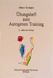 Übungsheft zum Autogenen Training - Günter Krampen