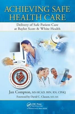 Achieving Safe Health Care - Jan Compton