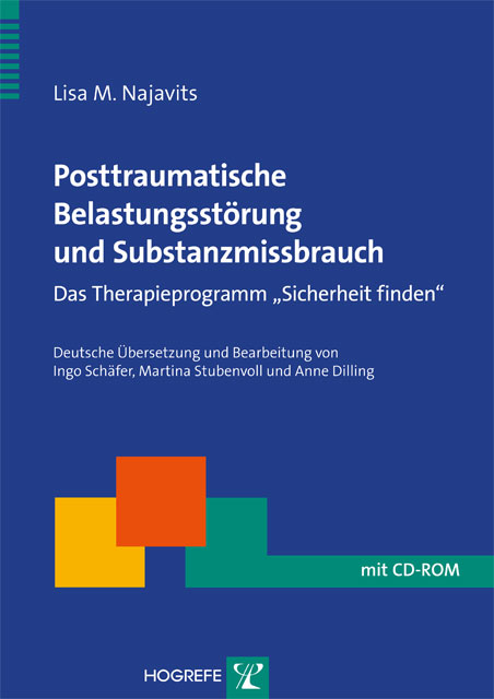 Posttraumatische Belastungsstörung und Substanzmissbrauch - Lisa M. Najavits