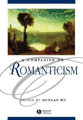 A Companion to Romanticism - 