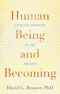 Human Being and Becoming -  Benner