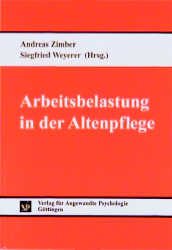 Arbeitsbelastung in der Altenpflege - 