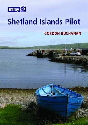 Shetland Islands Pilot - Gordon Garman