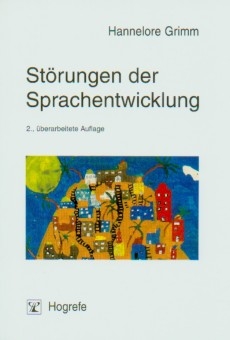 Störungen der Sprachentwicklung - Hannelore Grimm