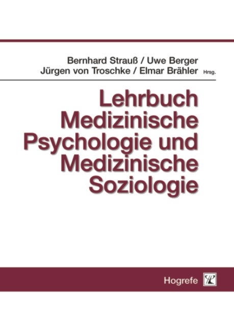 Lehrbuch Medizinische Psychologie und Medizinische Soziologie - 