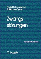 Zwangsstörungen - Paul M.G. Emmelkamp, Patricia van Oppen