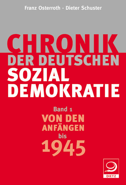 Chronik der deutschen Sozialdemokratie - Franz Osterroth, Dieter Schuster