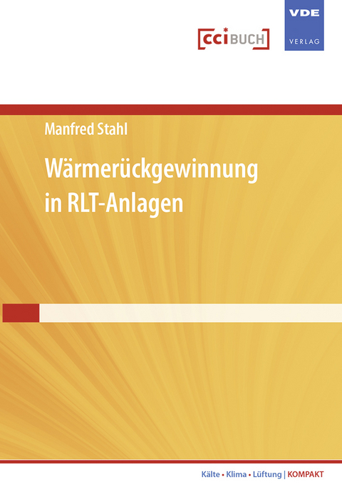 Wärmerückgewinnung in RLT-Anlagen - Manfred Dr. Stahl