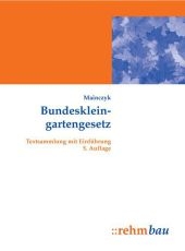 Bundeskleingartengesetz - Lorenz Mainczyk