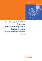 Die neue Umweltprüfung in der Bauleitplanung - Jürgen Busse, Franz Dirnberger, Ulrike Pröbstl-Haider, Werner Schmid