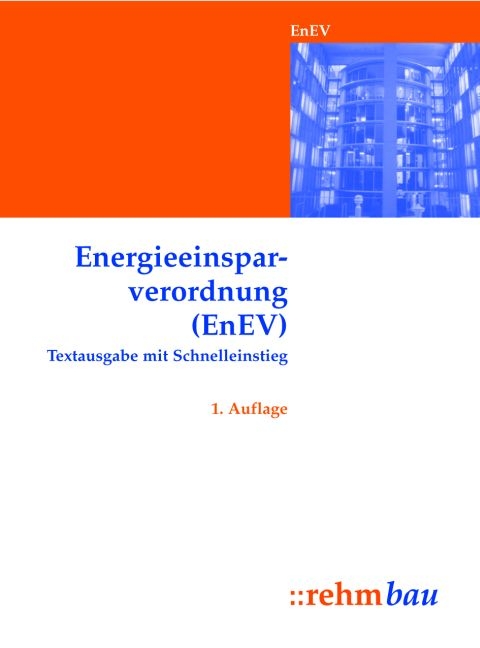 Energieeinsparverordnung (EnEV) - Johannes Volland