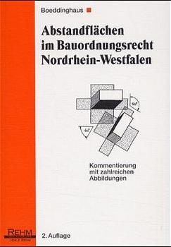 Abstandflächen im Bauordnungsrecht Nordrhein-Westfalen - Gerhard Boeddinghaus