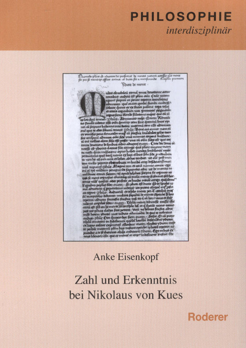 Zahl und Erkenntnis bei Nikolaus von Kues - Anke Eisenkopf