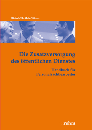 Die Zusatzversorgung des öffentlichen Dienstes - Walter Dietsch, Torsten Reinker, Rolf Stirner