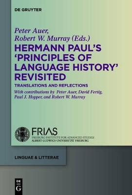 Hermann Paul's 'Principles of Language History' Revisited - 