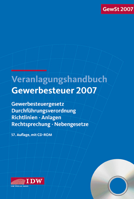 Veranlagungshandbuch Gewerbesteuer 2007 - Karl H Boveleth