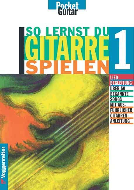 So lernst Du Gitarre spielen. Alle Grundlagen der Liedbegleitung... / So lernst Du Gitarre spielen. Alle Grundlagen der Liedbegleitung... - Hans J Möhrer, Gerhard Buchner