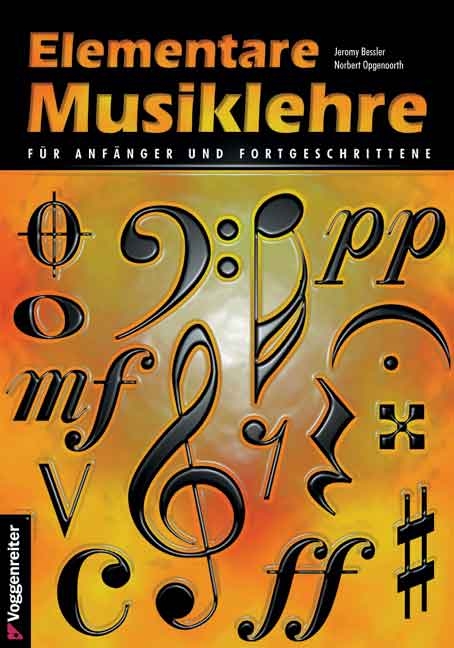 Elementare Musiklehre - Jeromy Bessler, Norbert Opgenoorth