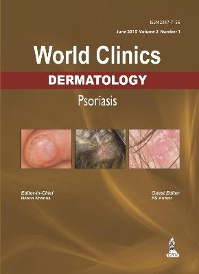 World Clinics: Dermatology: Psoriasis - 