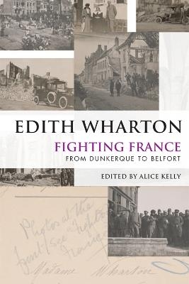 Fighting France - Edith Wharton